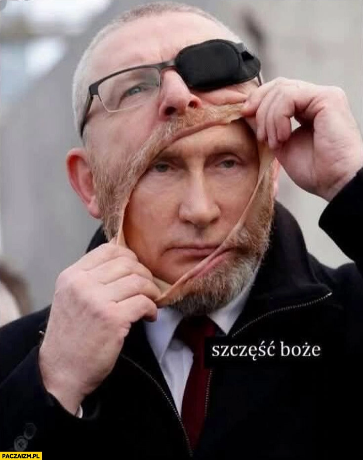 
    Szczęść Boże putin w masce Brauna