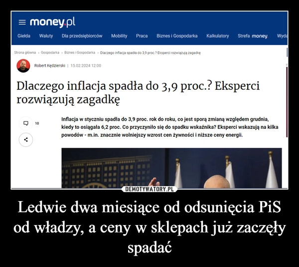 
    Ledwie dwa miesiące od odsunięcia PiS od władzy, a ceny w sklepach już zaczęły spadać