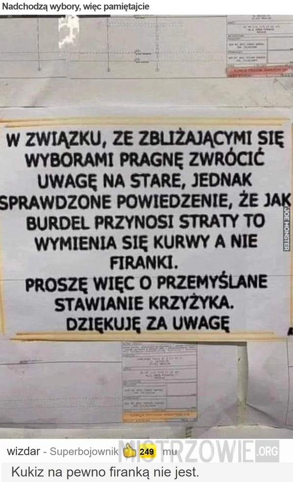 
    Nadchodzą wybory, więc pamiętajcie