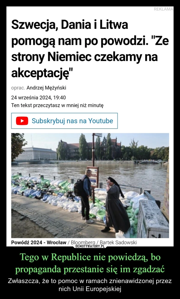 
    Tego w Republice nie powiedzą, bo propaganda przestanie się im zgadzać