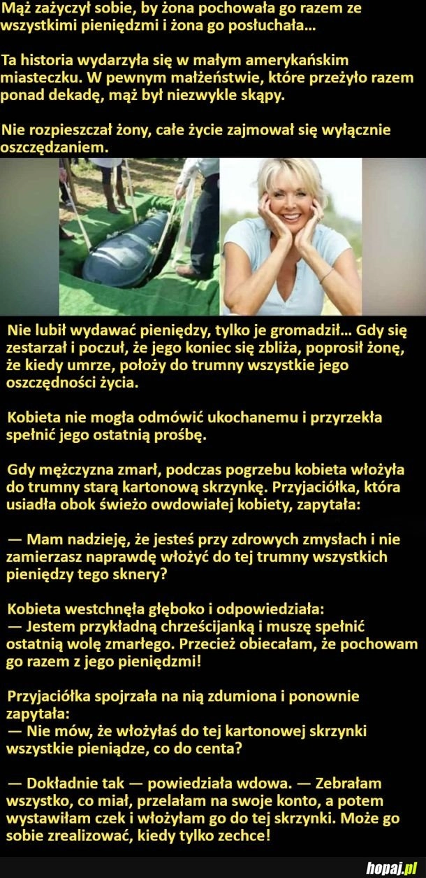 
    Kobieta pochowała męża ze wszystkimi jego pieniędzmi
