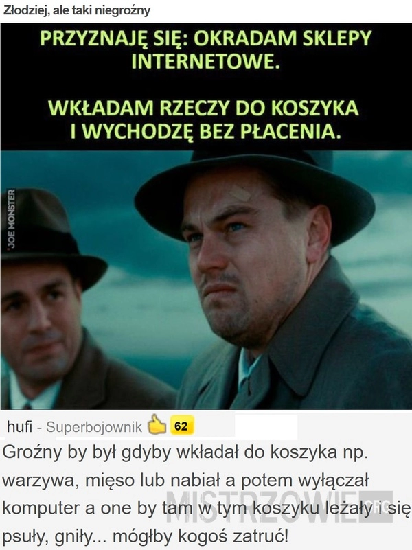 
    Złodziej, ale taki niegroźny