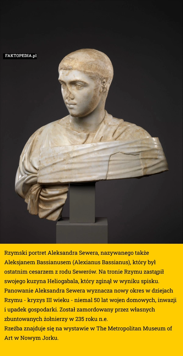 
    Rzymski portret Aleksandra Sewera, nazywanego także