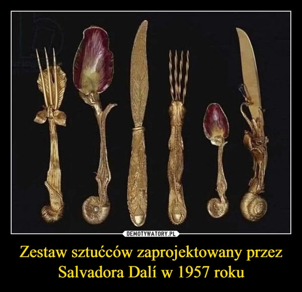 
    Zestaw sztućców zaprojektowany przez Salvadora Dalí w 1957 roku