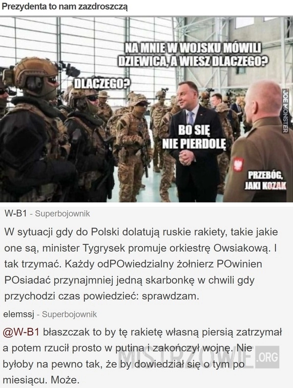 
    Prezydenta to nam zazdroszczą