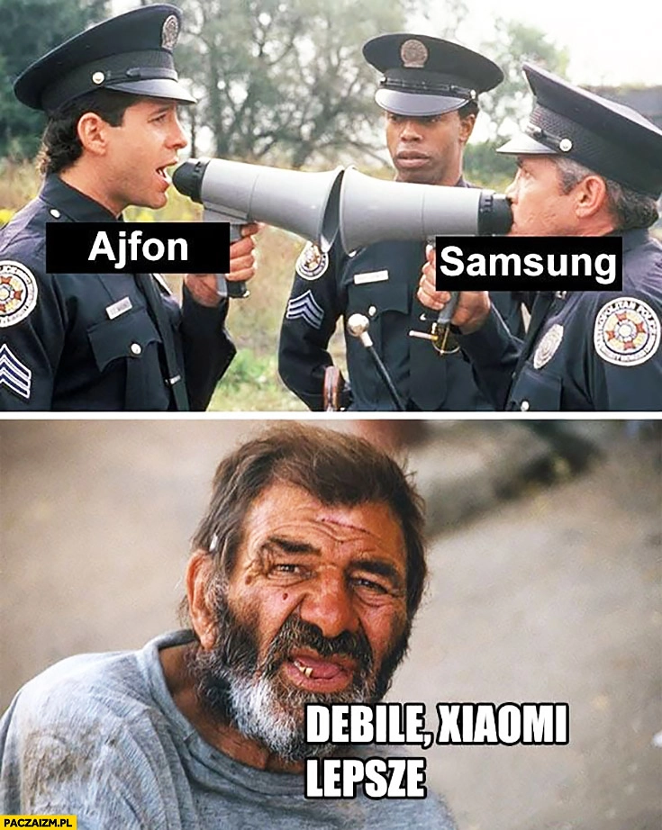 
    Ajfon Samsung przekrzykują się debile Xiaomi lepszy bezdomny