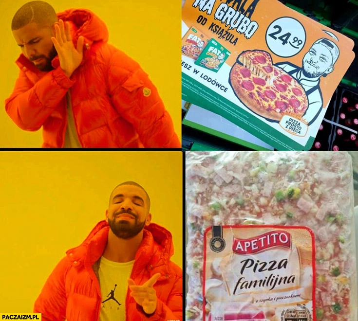 Pizza Książulo Muala nie chce woli Apetito pizza familijna Drake