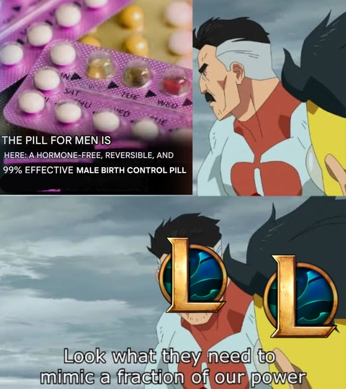 
    Nothing more potent than league of legends haha