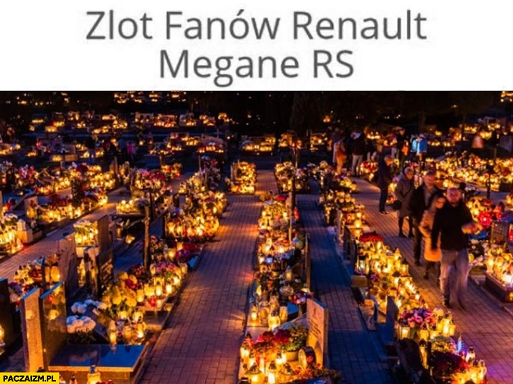 
    Zlot fanów Renault Megane RS cmentarz groby