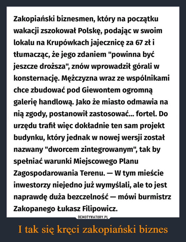 
    I tak się kręci zakopiański biznes