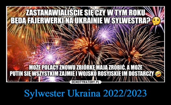 
    
Sylwester Ukraina 2022/2023 