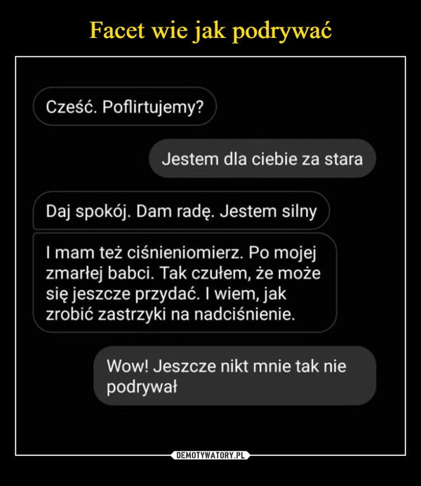 
    Facet wie jak podrywać