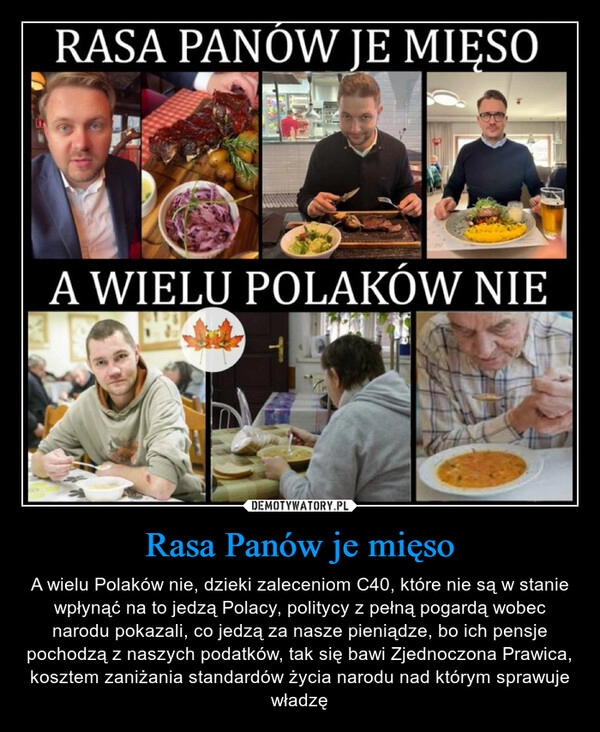 
    Rasa Panów je mięso