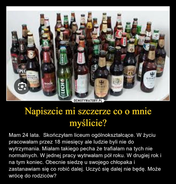 
    Napiszcie mi szczerze co o mnie myślicie?