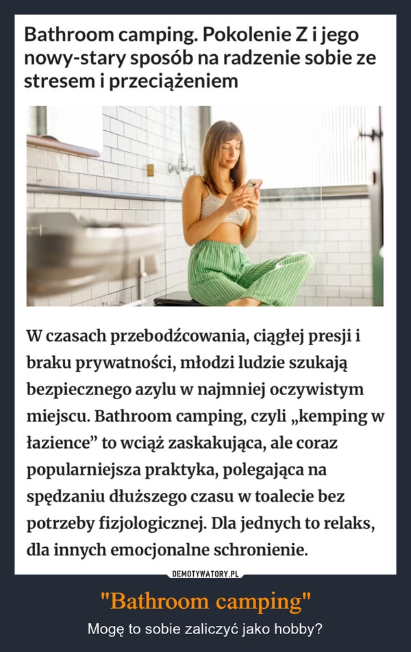 
    "Bathroom camping"