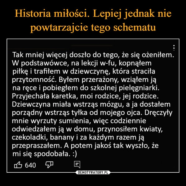 
    Historia miłości. Lepiej jednak nie powtarzajcie tego schematu 