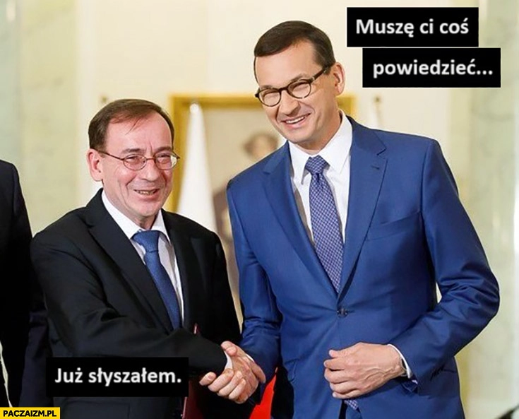 
    Morawiecki: muszę ci coś powiedzieć, Kamiński: już słyszałem