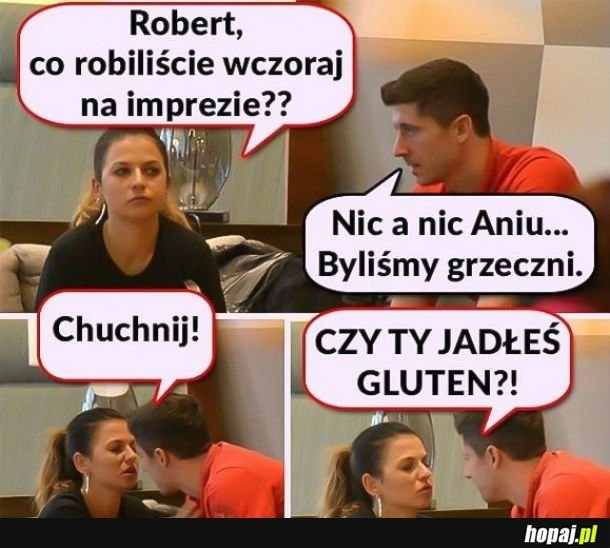 
    Nieładnie, Robercik...