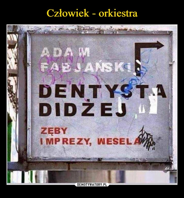 
    Człowiek - orkiestra