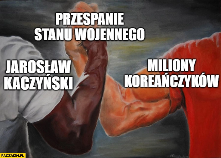 
    Przespanie stanu wojennego Jarosław Kaczyński miliony Koreańczykow