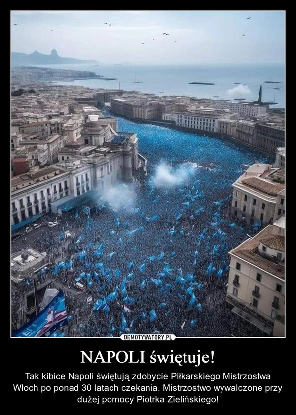 
    NAPOLI świętuje!