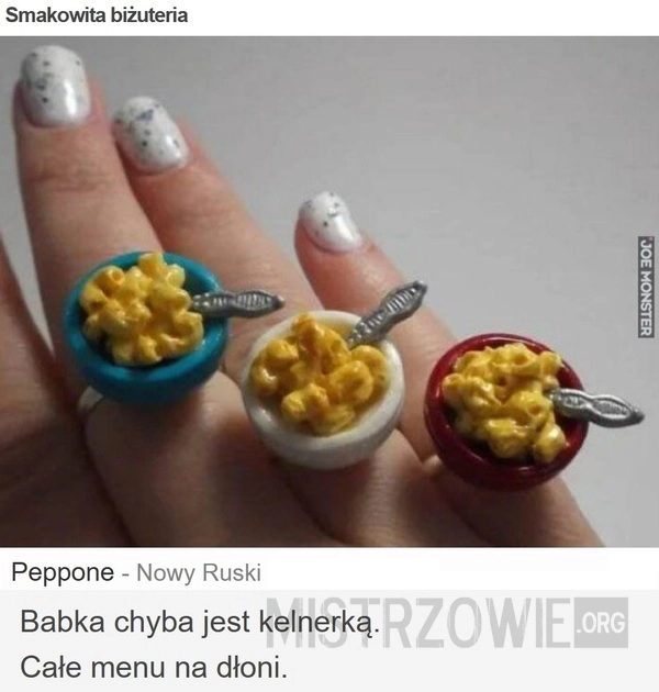 
    Smakowita biżuteria