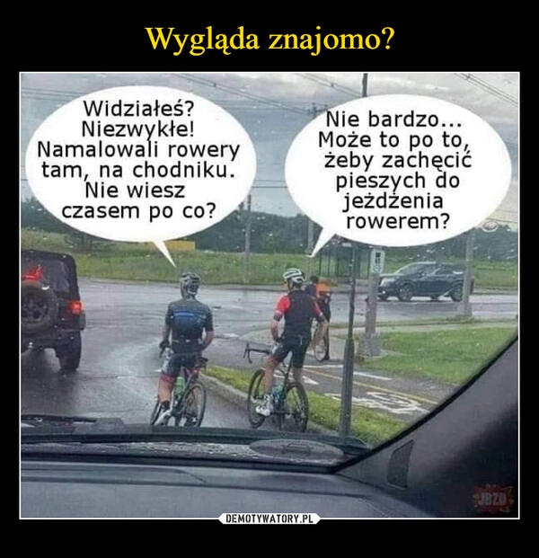 
    Wygląda znajomo?