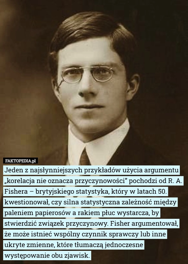 
    Jeden z najsłynniejszych przykładów użycia argumentu „korelacja nie oznacza...
