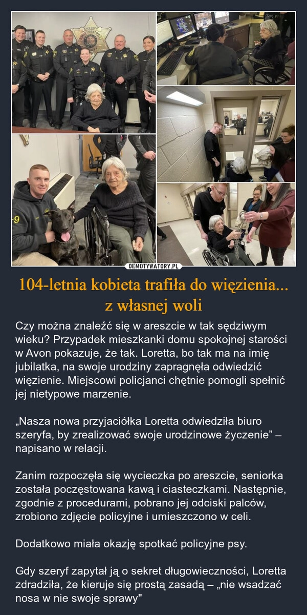 
    104-letnia kobieta trafiła do więzienia... z własnej woli