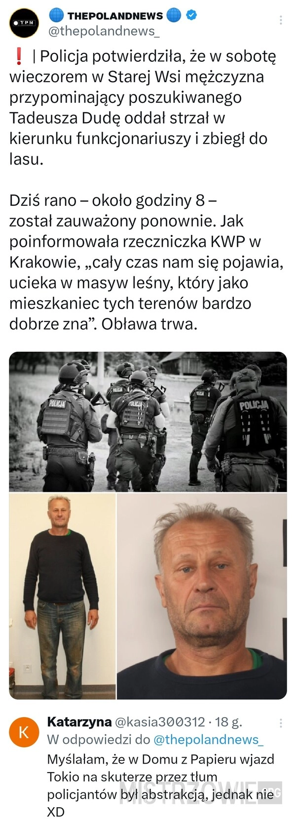 
    Obława trwa
