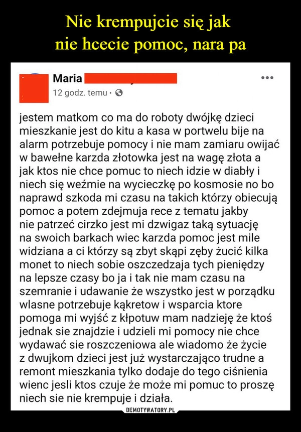 
    Nie krempujcie się jak 
nie hcecie pomoc, nara pa