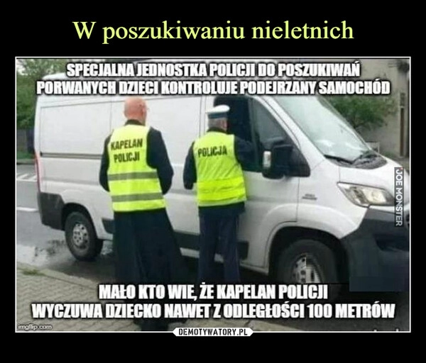 
    W poszukiwaniu nieletnich