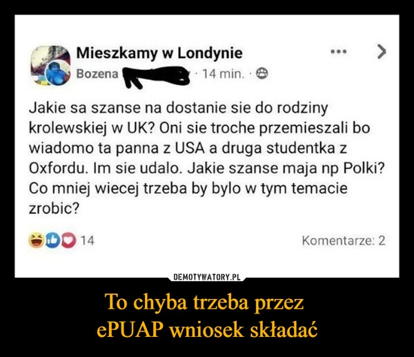 
    To chyba trzeba przez 
ePUAP wniosek składać