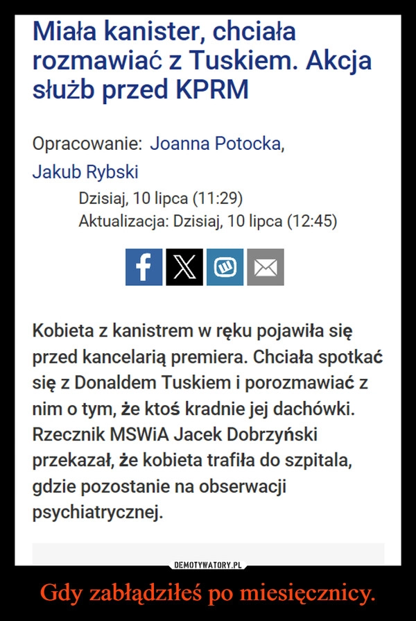 
    Gdy zabłądziłeś po miesięcznicy.
