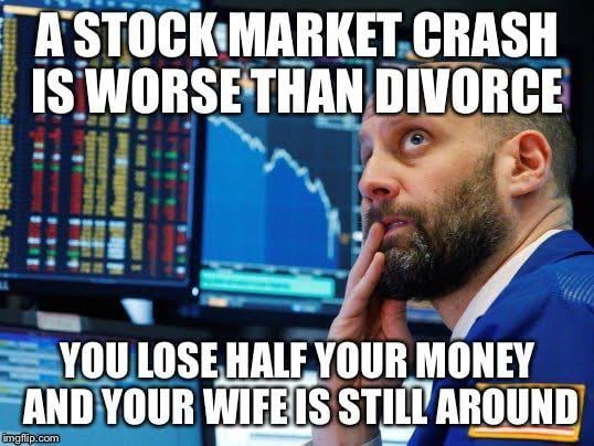 
    STOCK MARKETS is worse than DIVORCE