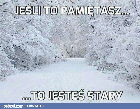 
    To były zimy... 