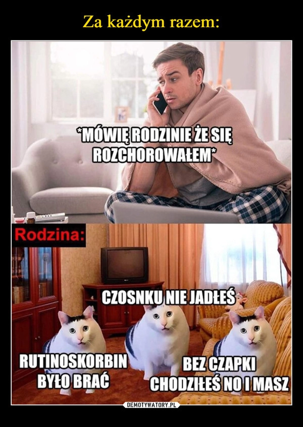 
    Za każdym razem: