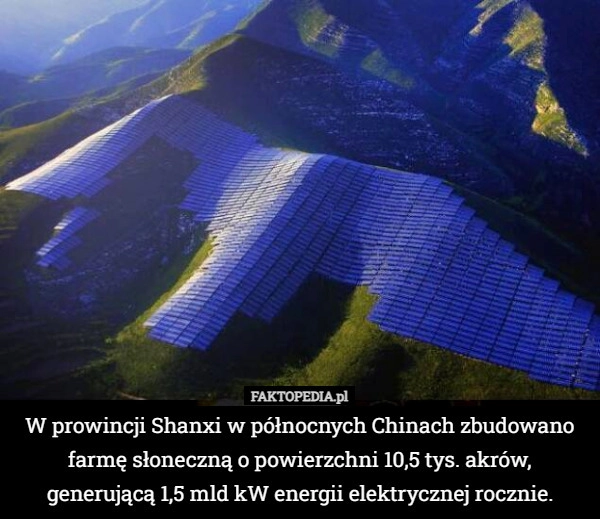 
    W prowincji Shanxi w północnych Chinach zbudowano farmę słoneczną o powierzchni...