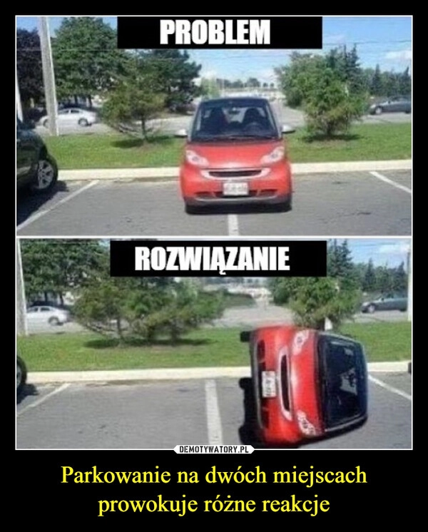 
    Parkowanie na dwóch miejscach prowokuje różne reakcje