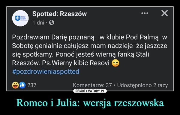 
    Romeo i Julia: wersja rzeszowska