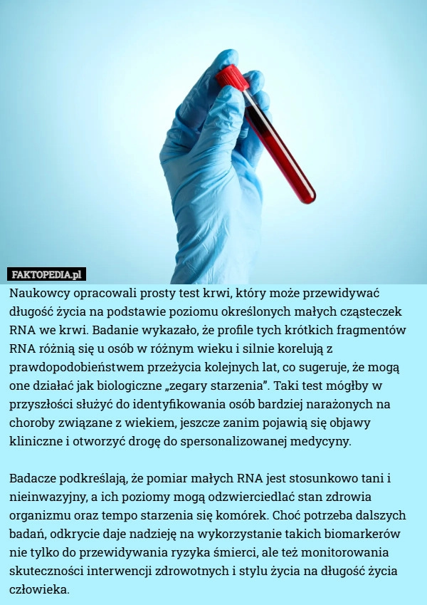 
    Naukowcy opracowali prosty test krwi, który może przewidywać długość życia