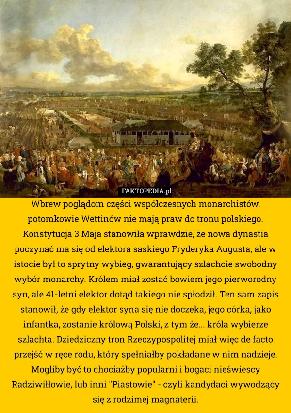 
    Wbrew poglądom części współczesnych monarchistów, potomkowie Wettinów nie