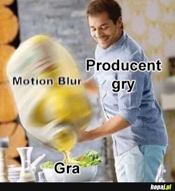 
    Motion blur