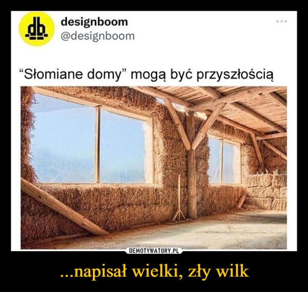 
    ...napisał wielki, zły wilk