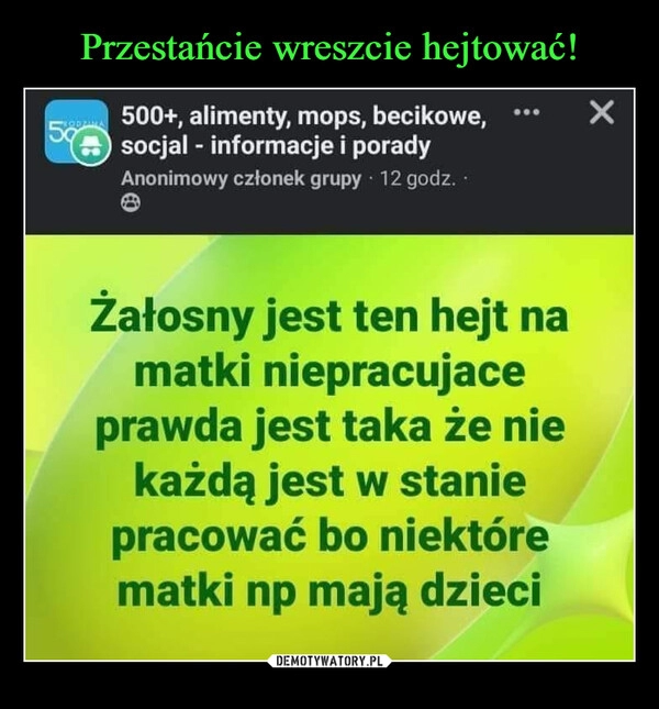 
    Przestańcie wreszcie hejtować!