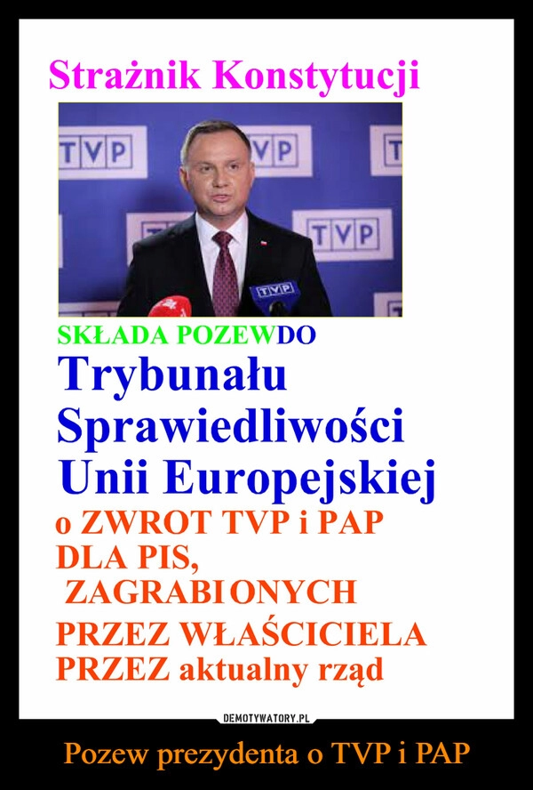 
    Pozew prezydenta o TVP i PAP