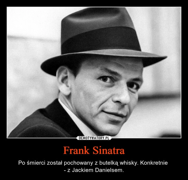 
    Frank Sinatra