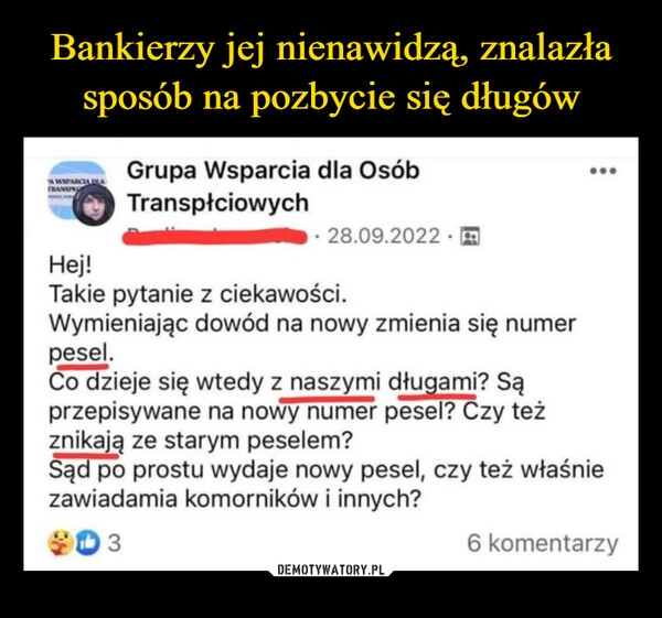 
    Bankierzy jej nienawidzą, znalazła sposób na pozbycie się długów