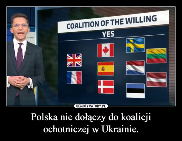 
    Polska nie dołączy do koalicji ochotniczej w Ukrainie.