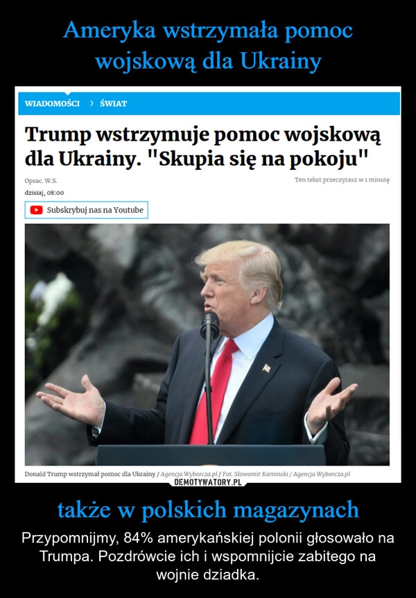 
    Ameryka wstrzymała pomoc wojskową dla Ukrainy także w polskich magazynach